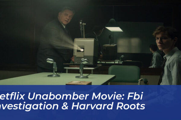 netflix unabomber movie fbi investigation harvard roots Daee
