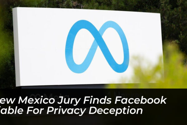 new mexico jury finds facebook liable for privacy deception kd49