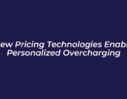 new pricing technologies enable personalized overcharging Idnf