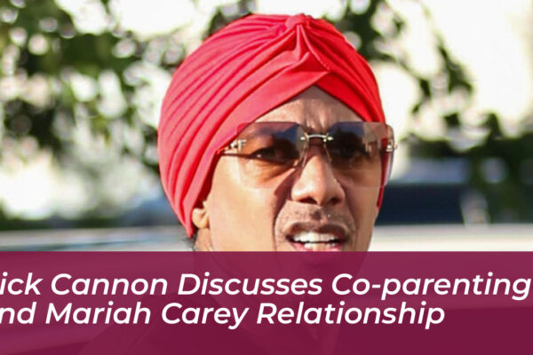 nick cannon discusses co parenting and mariah carey relationship r5F1