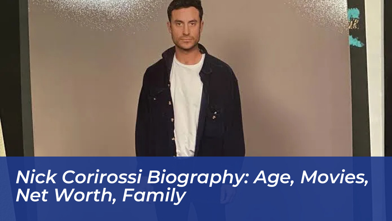 nick corirossi biography age movies net worth family 0791