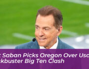 nick saban picks oregon over usc in blockbuster big ten clash 4w7x