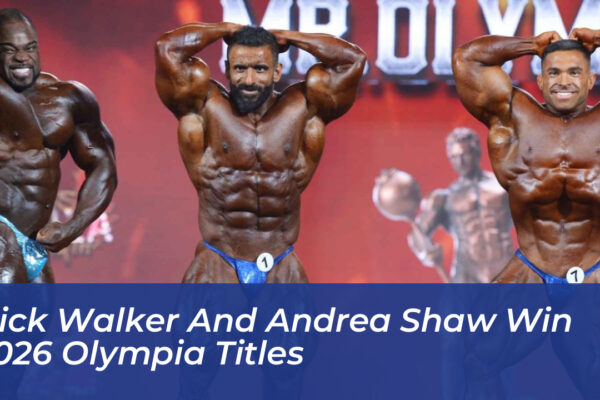 nick walker and andrea shaw win 2026 olympia titles L7CV