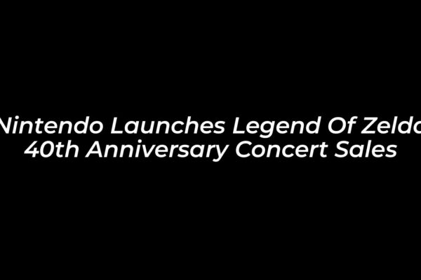nintendo launches legend of zelda 40th anniversary concert sales TAKV