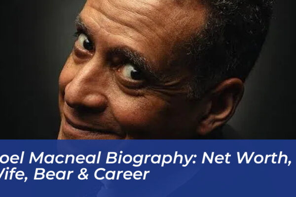 noel macneal biography net worth wife bear career B4Jc