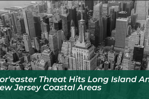 noreaster threat hits long island and new jersey coastal areas RWrl