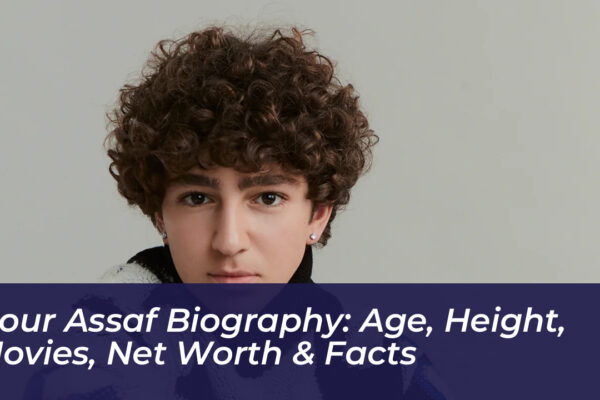 nour assaf biography age height movies net worth facts WODV