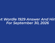 nyt wordle 1929 answer and hints for september 30 2026 zf16