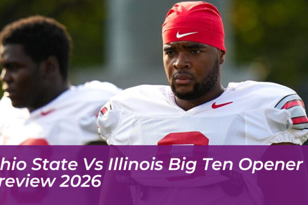 ohio state vs illinois big ten opener preview 2026 IgrS