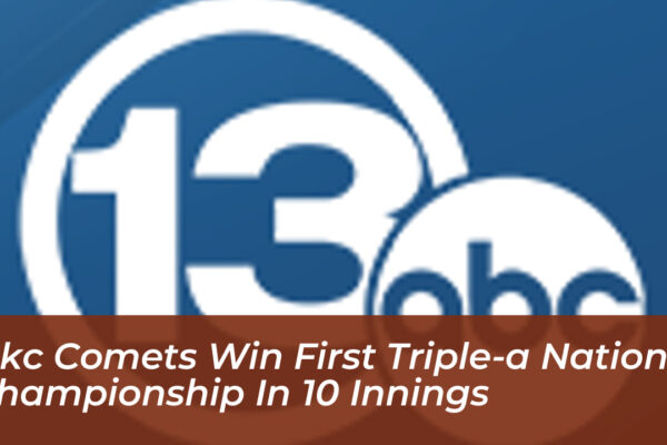 okc comets win first triple a national championship in 10 innings qbPr