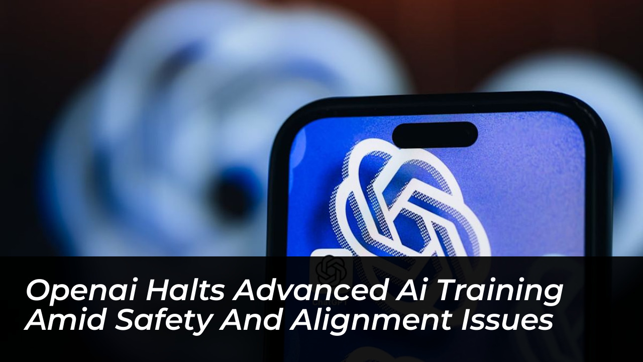 openai halts advanced ai training amid safety and alignment issues z0qu