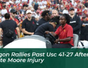 oregon rallies past usc 41 27 after dante moore injury WHzR