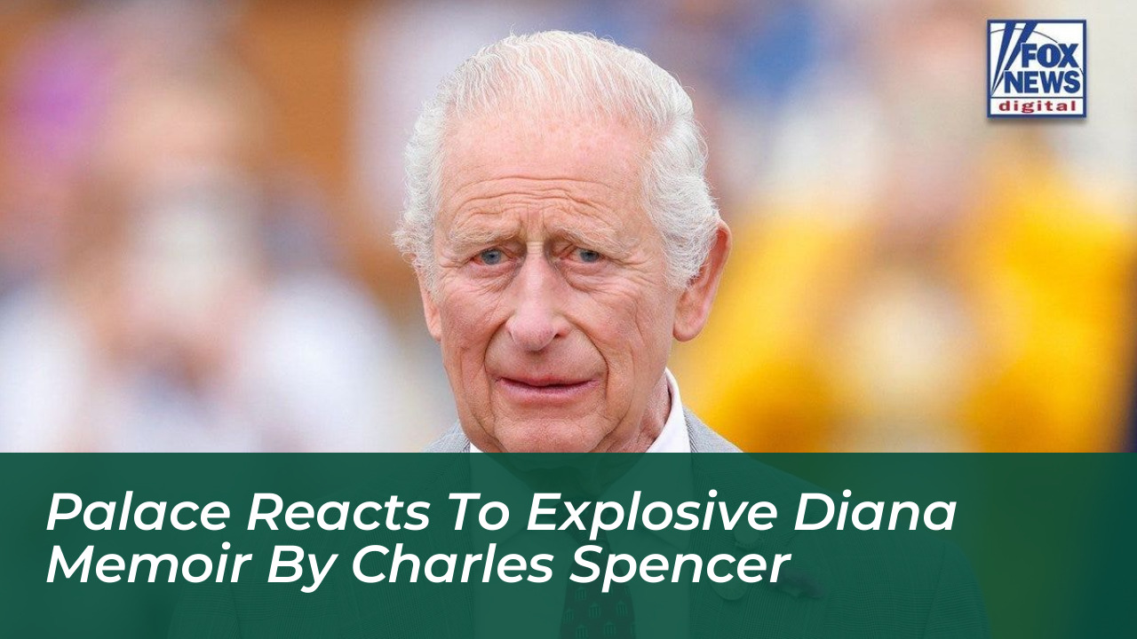 palace reacts to explosive diana memoir by charles spencer f6Ul
