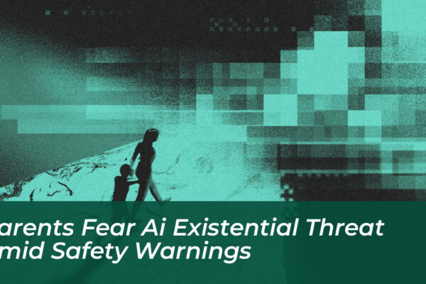 parents fear ai existential threat amid safety warnings 1UWJ
