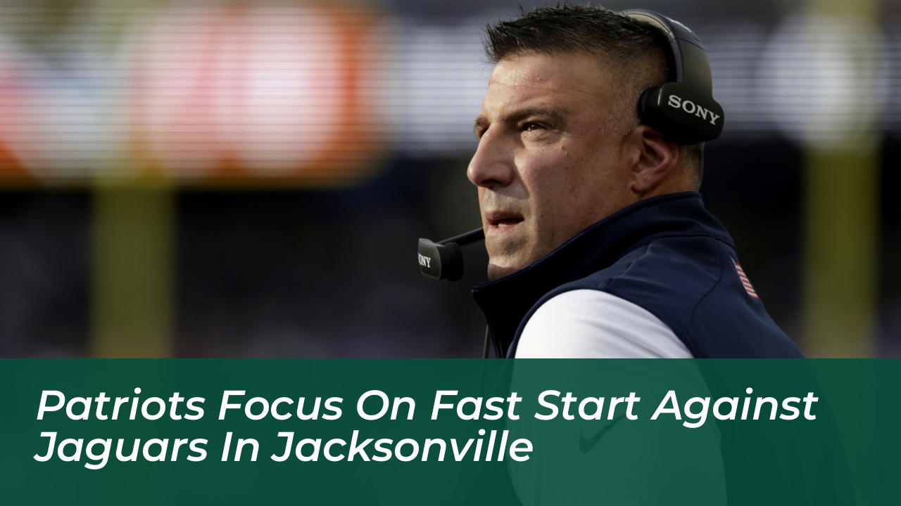 patriots focus on fast start against jaguars in jacksonville J4cz