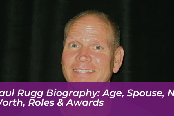paul rugg biography age spouse net worth roles awards zsT5
