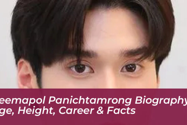 peemapol panichtamrong biography age height career facts yRYB