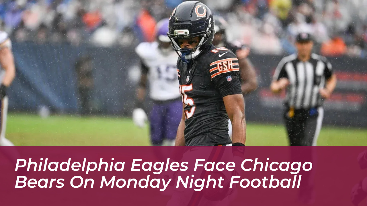 philadelphia eagles face chicago bears on monday night football Y4OE