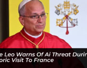 pope leo warns of ai threat during historic visit to france 25SB