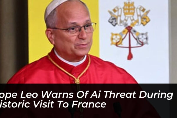 pope leo warns of ai threat during historic visit to france 25SB