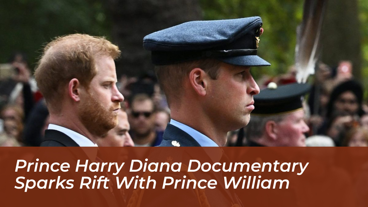prince harry diana documentary sparks rift with prince william Z6jX