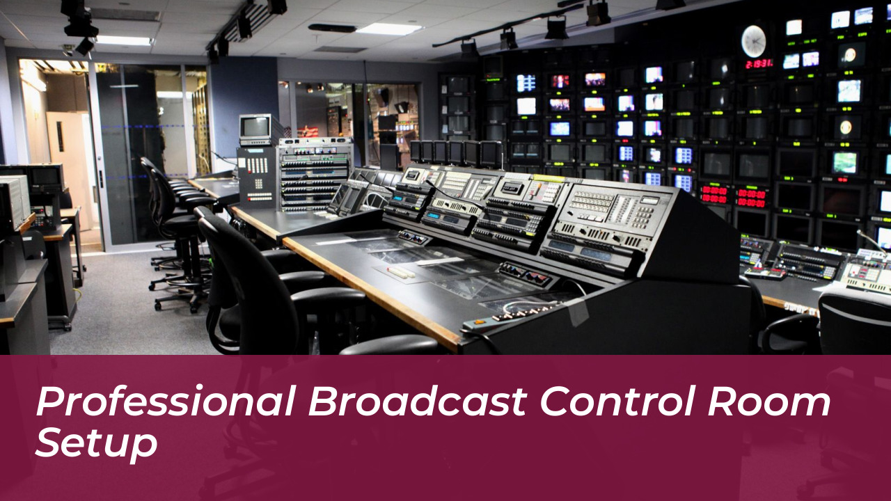 Professional Broadcast Control Room Setup