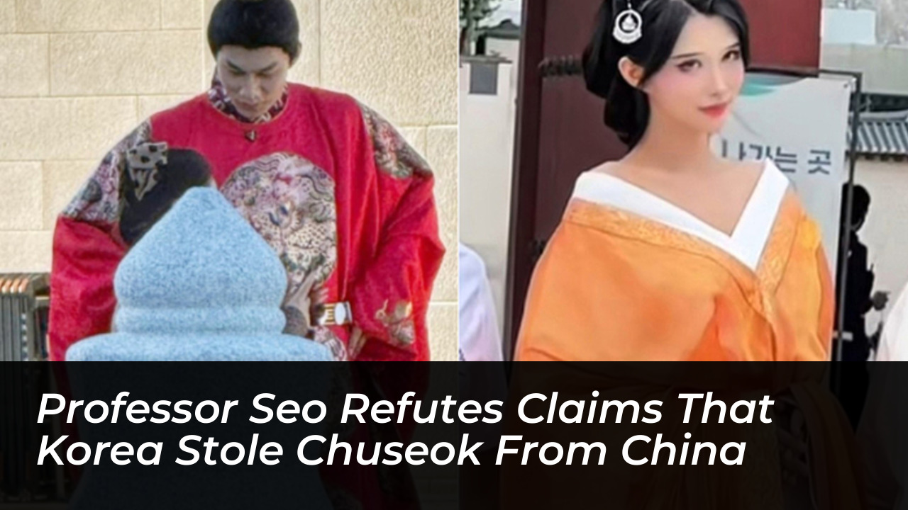 professor seo refutes claims that korea stole chuseok from china Na8Y