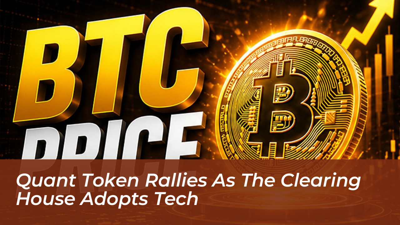 quant token rallies as the clearing house adopts tech c9G3