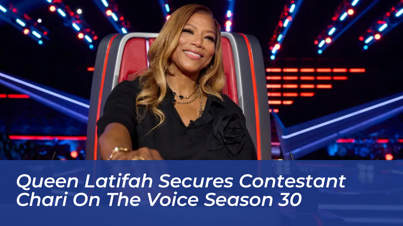 queen latifah secures contestant chari on the voice season 30