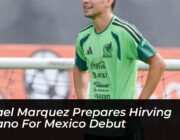 rafael marquez prepares hirving lozano for mexico debut t93m