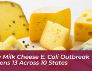 raw milk cheese e coli outbreak sickens 13 across 10 states 2mRL