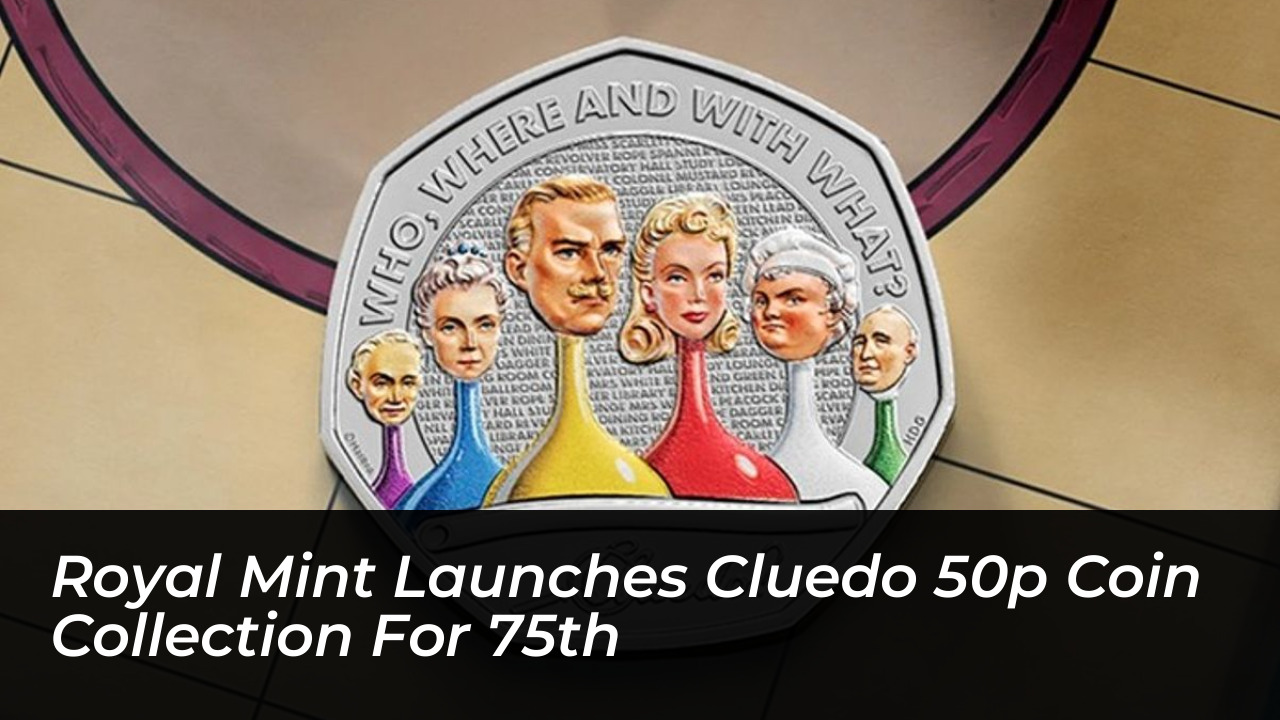 royal mint launches cluedo 50p coin collection for 75th 1R9F