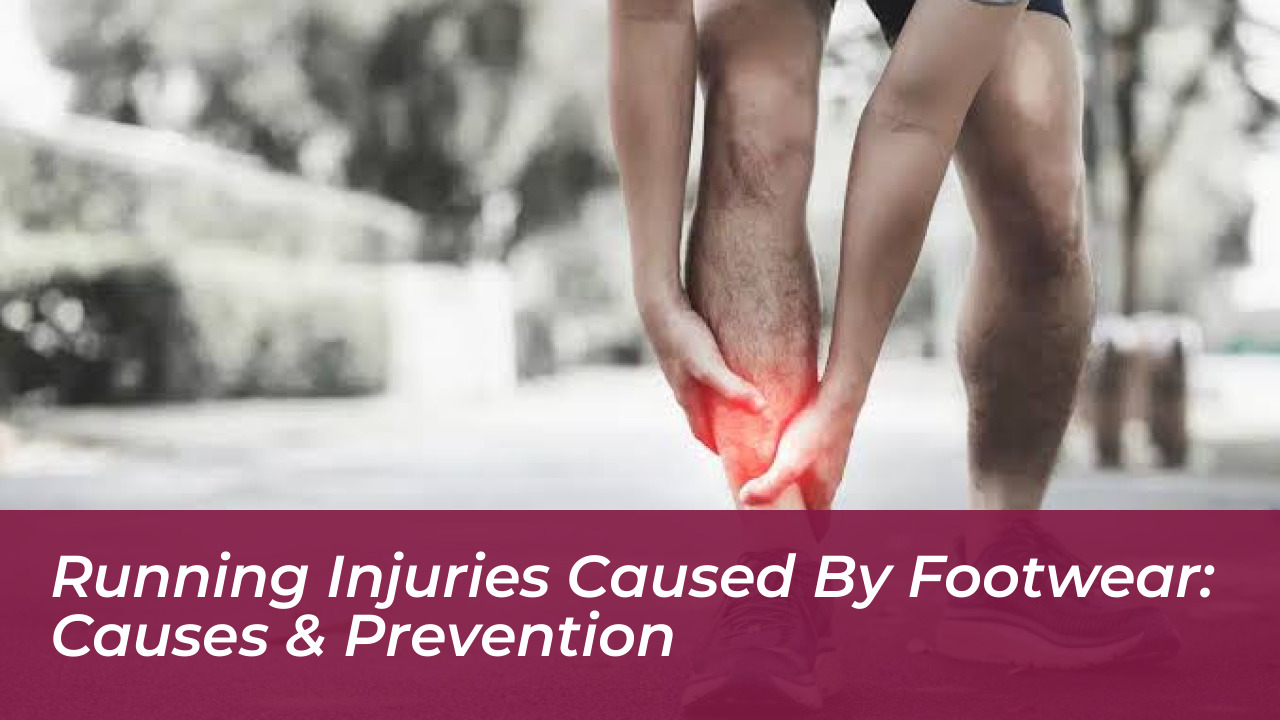 running injuries caused by footwear causes prevention RPru