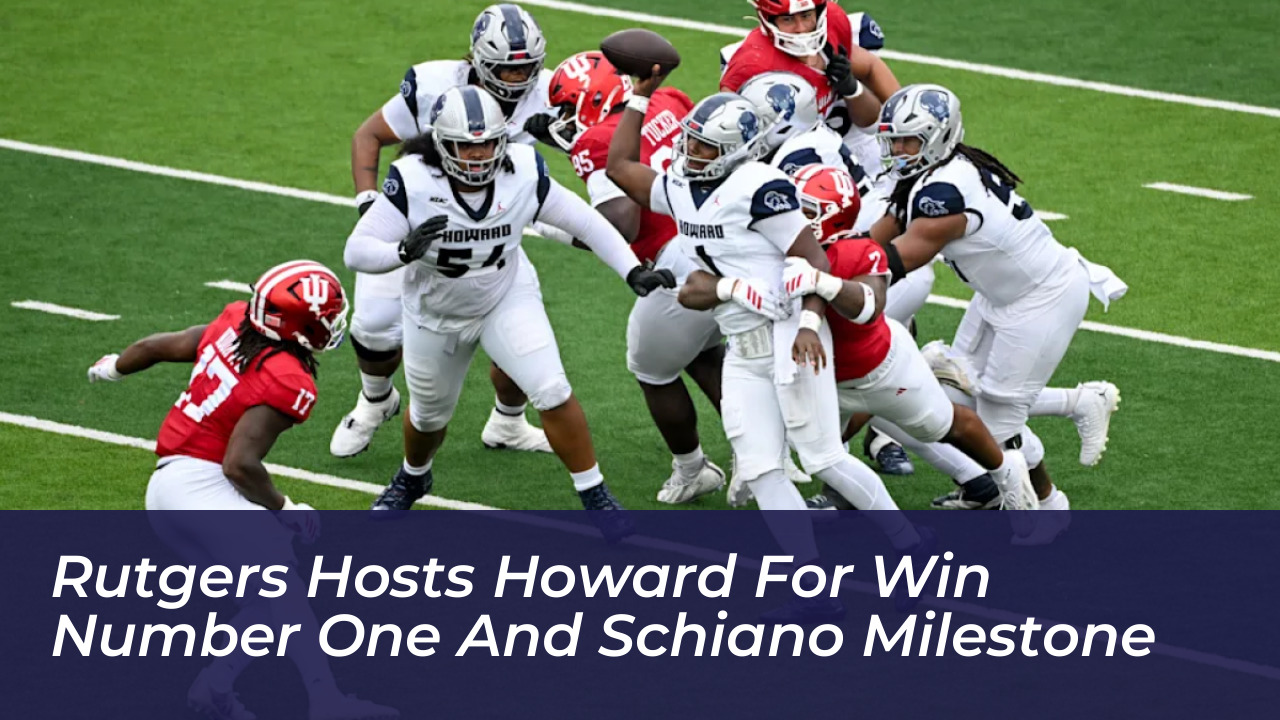 rutgers hosts howard for win number one and schiano milestone 7MuT