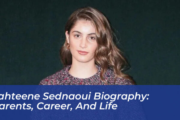 sahteene sednaoui biography parents career and life uBeo