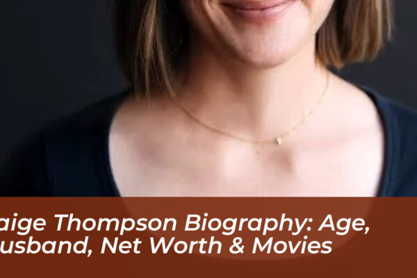 saige thompson biography age husband net worth movies Bfd3
