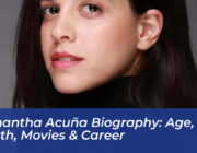 samantha acuna biography age net worth movies career 2qVh