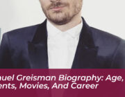 samuel greisman biography age parents movies and career mxMy