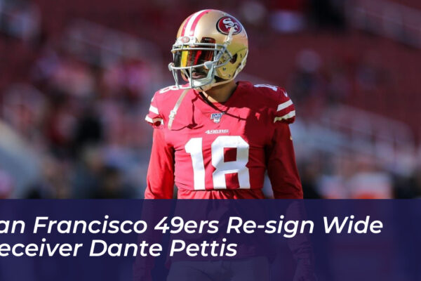san francisco 49ers re sign wide receiver dante pettis 1plX