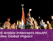 saudi arabia intercepts houthi missiles global impact aiXy
