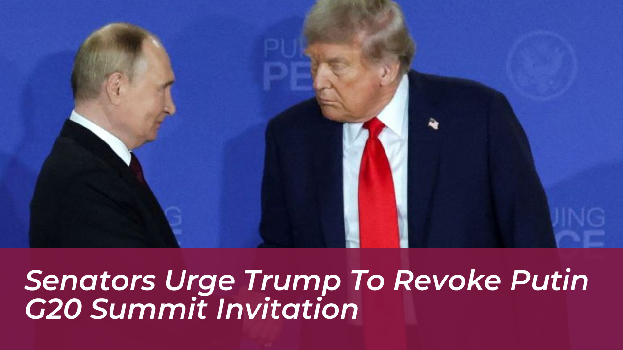 senators urge trump to revoke putin g20 summit invitation o0cN
