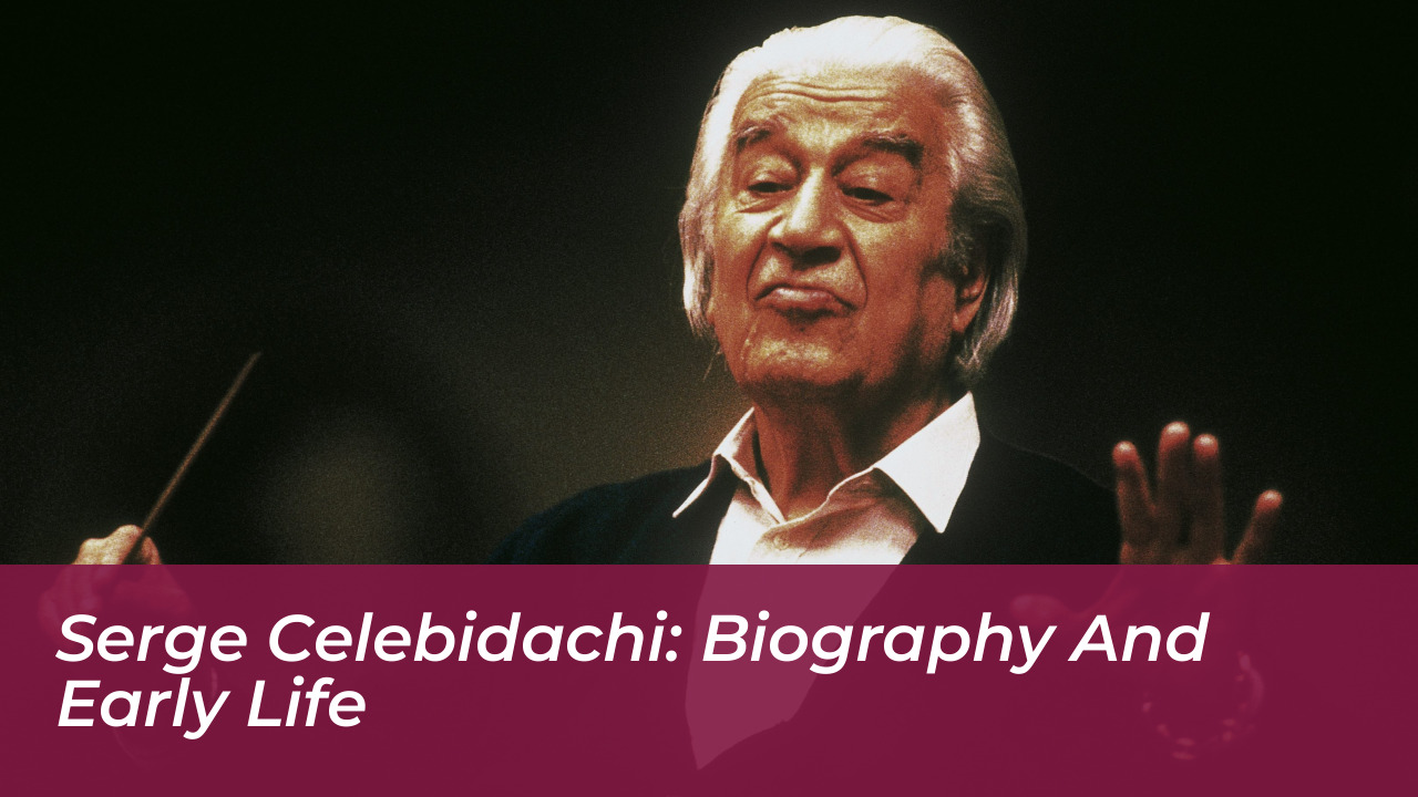 Serge Celebidachi: Biography, Age, Career, Movies & Family 4 Serge Celebidachi: Biography and Early Life