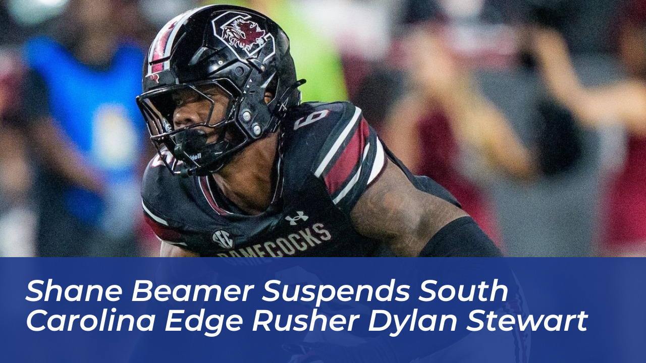 shane beamer suspends south carolina edge rusher dylan stewart pgH7