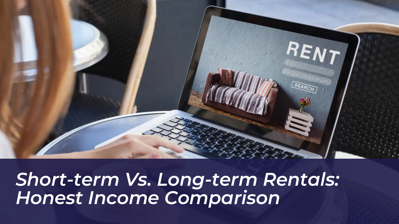 short term vs long term rentals honest income comparison oB7s