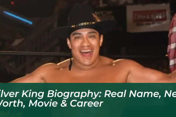 silver king biography real name net worth movie career ReG2
