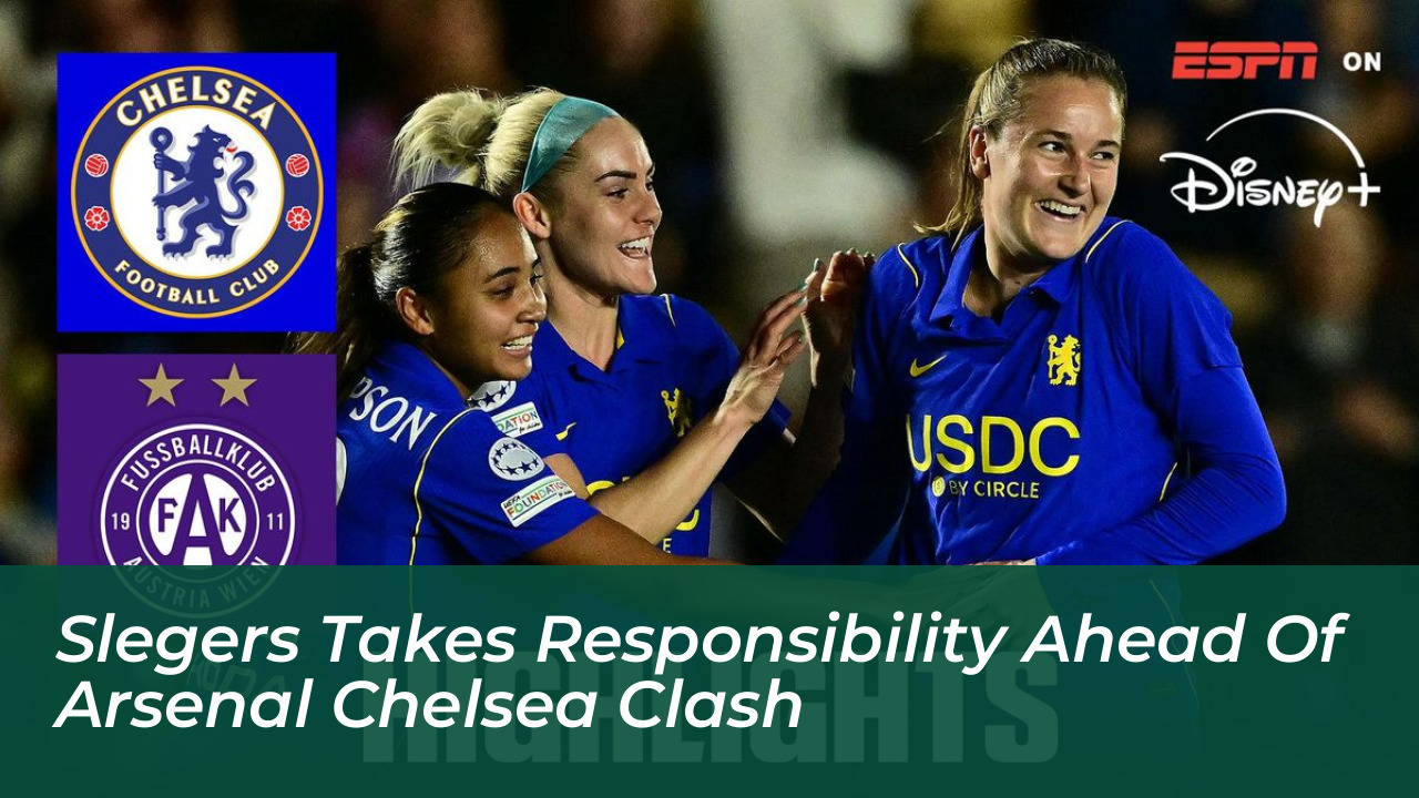 slegers takes responsibility ahead of arsenal chelsea clash IwpQ