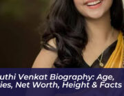 smruthi venkat biography age movies net worth height facts WdEf