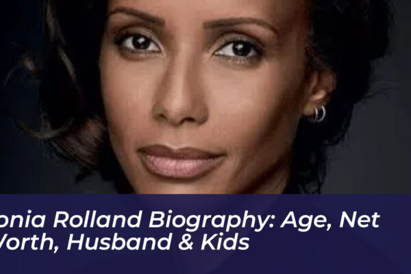 sonia rolland biography age net worth husband kids gCPc