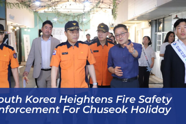 south korea heightens fire safety enforcement for chuseok holiday DbPv
