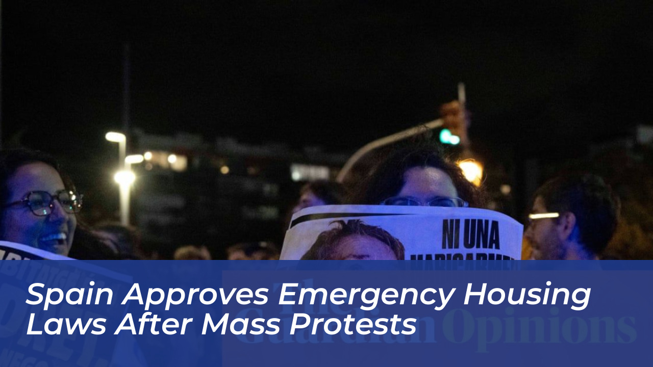 spain approves emergency housing laws after mass protests zwp2